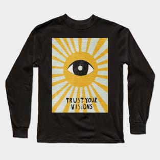 Trust Your Vision Long Sleeve T-Shirt